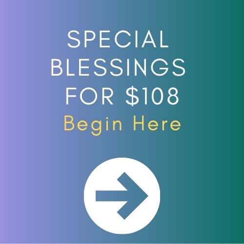 >> Explore Special Blessings for $108