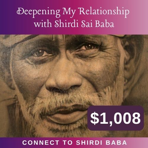 Deepening My Relationship with Shirdi Sai Baba