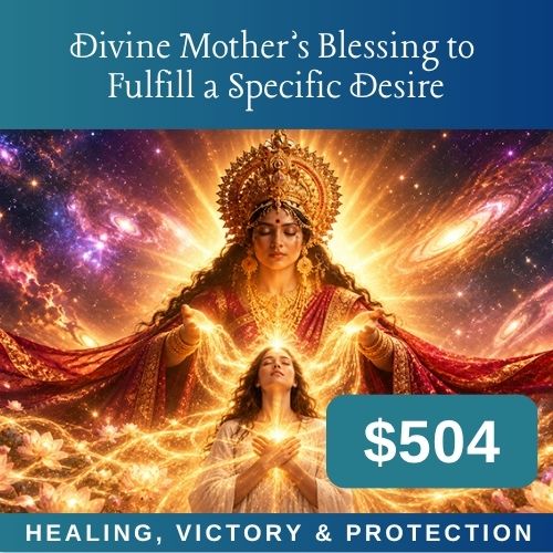 Divine Mother's Blessing to Fulfill a Specific Desire