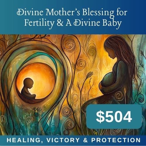Divine Mother's Blessing for Fertility and a Divine Baby