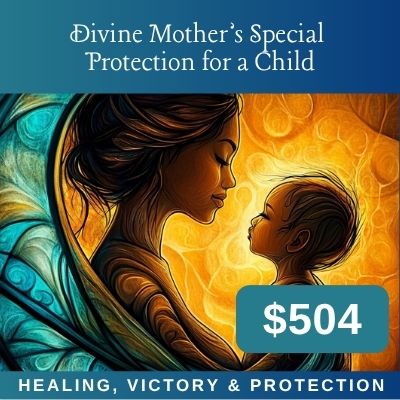 Divine Mother's Special Protection for a Child
