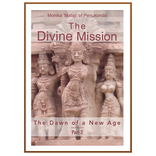 ISSUE 3 - The Divine Mission, Part 2: Dawn of A New Age