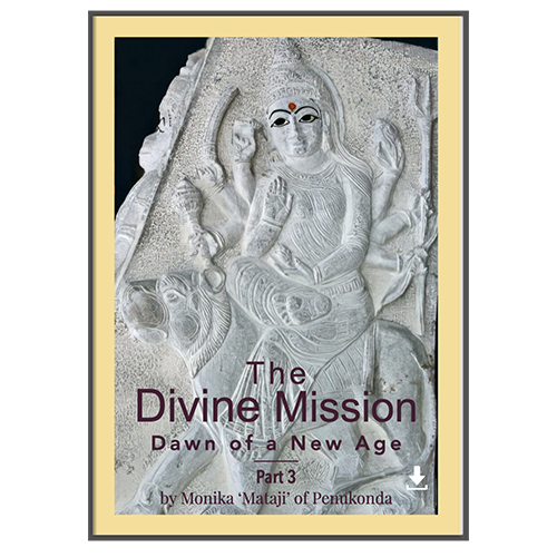 ISSUE 4 - The Divine Mission, Part 3: Dawn of A New Age