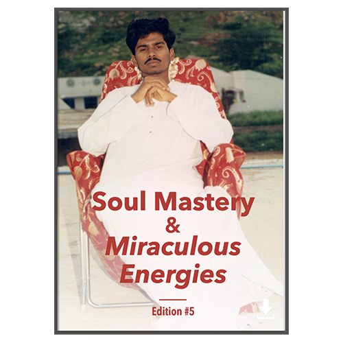 ISSUE 5 - Soul Mastery & Miraculous Energies