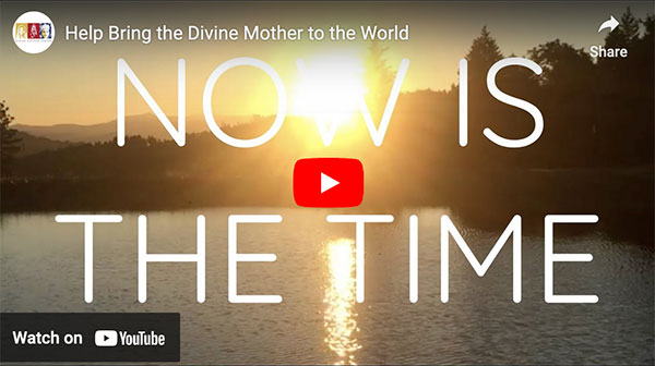 Now Is The Time - Divine Mother Center
